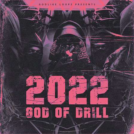 2022 God of Drill - 101 Loops, 79 MIDI Files and 46 One shots inspired by the styles of Pop Smoke