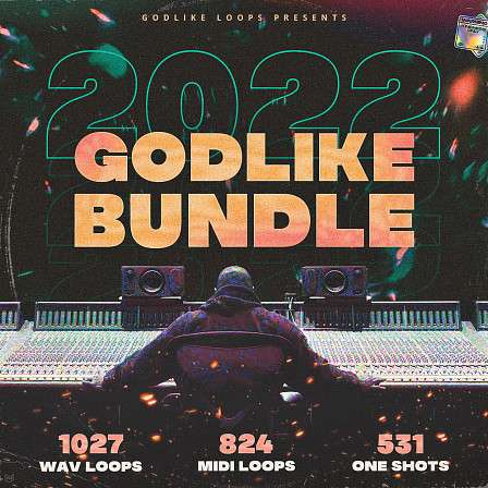 2022 Godlike Bundle - ‘2022 Godlike Bundle’ from Godlike Loops contains 2380+ Files!