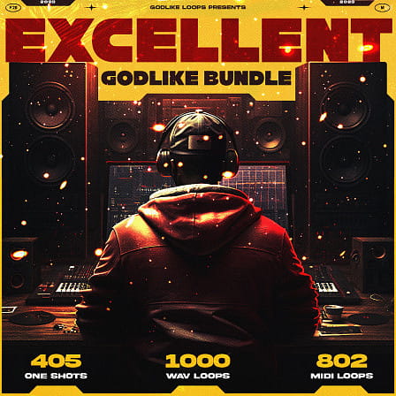 Excellent Godlike Bundle - 1000 Highest Quality Drums & Melody Loops, 802 MIDI Files and 405 One Shots!