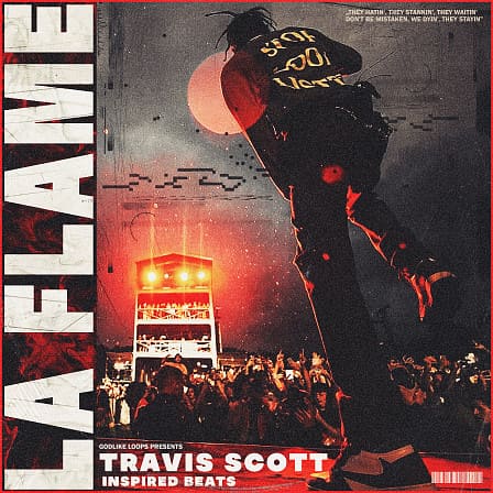 La Flame - Travis Scott Inspired Beats - This pack will provide you with must-have samples to produce your next hit