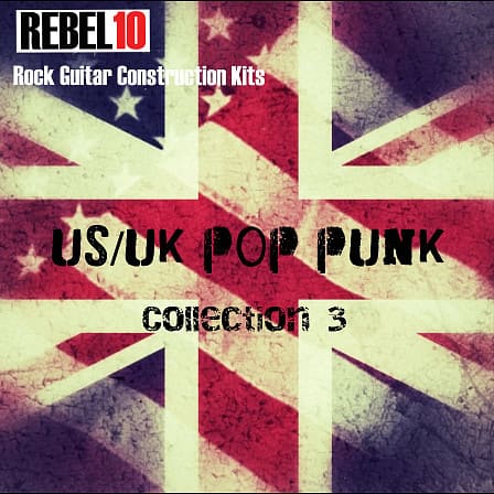 Rebel 10 US/UK Pop Punk Construction Kits Collection 3 - A pack of 20 US/UK pop punk style construction kits