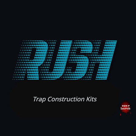 RUSH Trap Construction Kits - Bringing all the new street vibes to your productions!