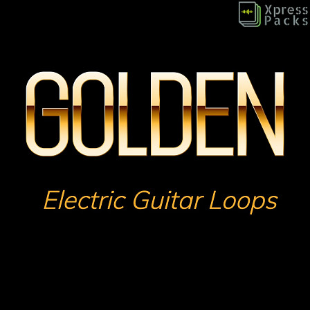 Golden: Electric Guitar Loops - Perfect for those who need some modern urban, pop, or R&B guitar!