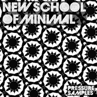New School of Minimal - 15 minimal construction kits, combining techno, progressive and tech house 