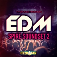 EDM Spire Soundset 2 - 128 electro and progressive influenced presets for the synthesizer - Spire