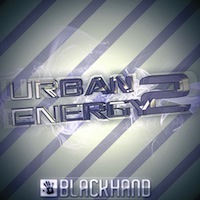 Urban Energy 2 - Five thumping Urban construction kits that covers the whole spectrum!