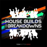 House Builds and Breakdowns - Create the perfect hands-in-the-air moment with HOUSE BUILDS AND BREAKDOWNS
