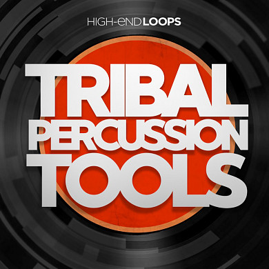 Tribal Percussion Tools - An indispensable percussion toolset for producers of all genres