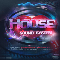 House Sound System - Ten Construction kits for House, Tech House, Deep House and Techno