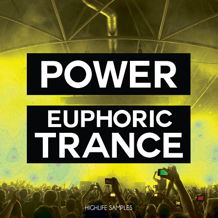 Power Euphoric Trance - Sounds that have become the staple in today's Trance scene