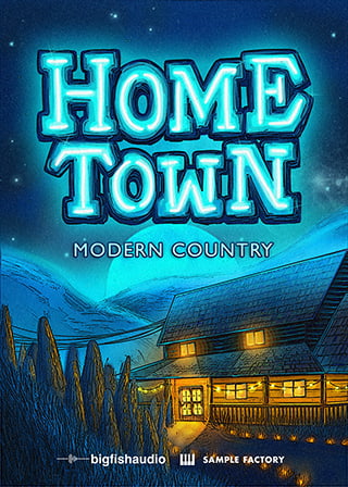 Hometown: Modern Country - Over 13 GB of Modern Country inspiration