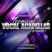 Iconical Vocal Acapellas - Iconic Vocals to spice up your productions