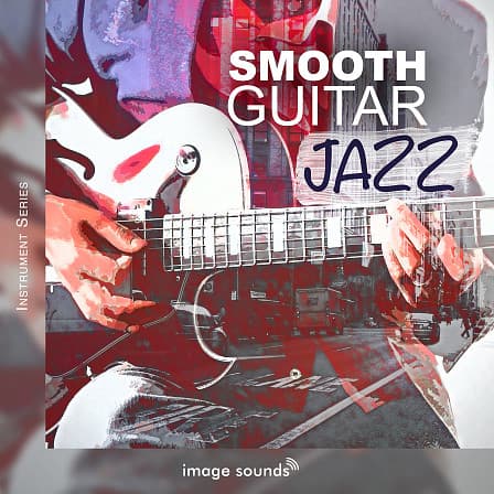 Smooth Guitar Jazz - An exciting new Guitar collection to fall in love with!