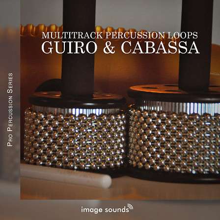 Guiro & Cabasa - Guiro & Cabasa from Image Sounds' Multitrack Pro Percussion Loop Series!