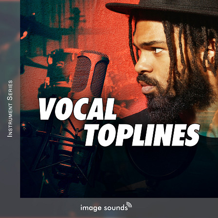 Vocal Toplines - Add some serious vocal magic to your music