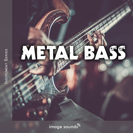 Metal Bass - Inject thunderous energy into your metal productions