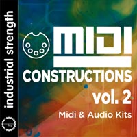 MIDI Constructions Vol.2 - MIDI Constructions brings you the tools to build sonic cities overnight