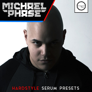 Michael Phase Hardstyle Serum - An essential collection of Hardstyle presets for Serum