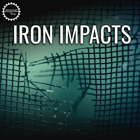 Iron Impacts - Loads of various foley used to create a clanging & banging collection of sounds