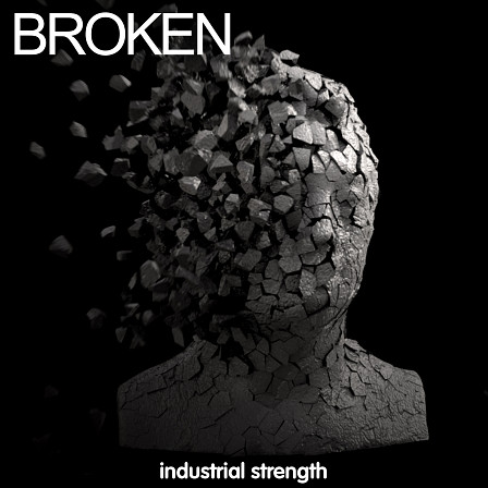 Broken - Industrial Strength has unleashed its newest Industrial Cinematic collection!