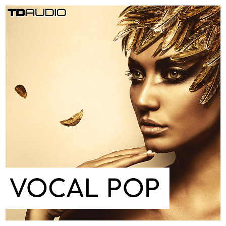 TD Audio - Vocal Pop - TD Audio production team returns with our 2nd Vocal production pack