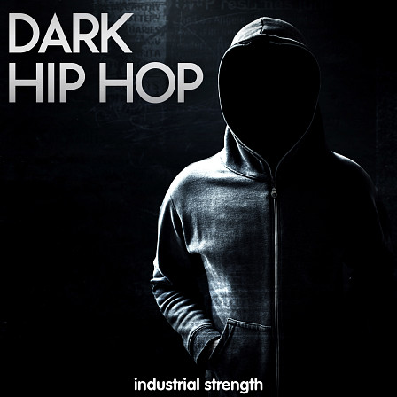 Dark Hip Hop - A pack chucked full of forward thinking Beats and Grooves