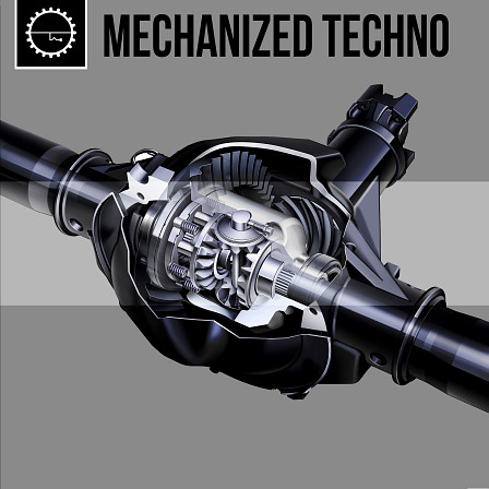 Mechanized Techno - A slick Industrial Style Techno pack to add to your ever growing studio needs
