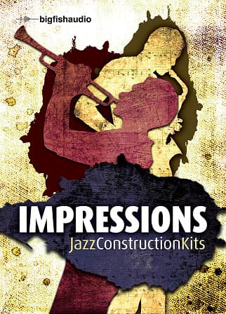 Impressions: Jazz Construction Kits - Played and recorded to perfection, these kits are stunningly beautiful