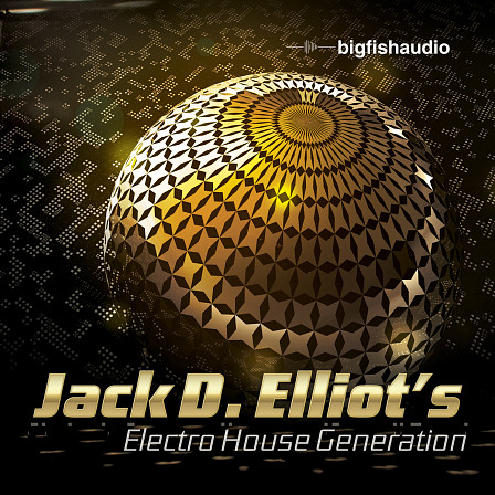 Jack D. Elliot's Electro House Generation - Jack D. Elliot continues to bring you only his best