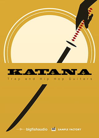 Katana: Trap and Hip Hop Guitars - Enter the dojo with this huge 20 construction kit Trap and Hip Hop library