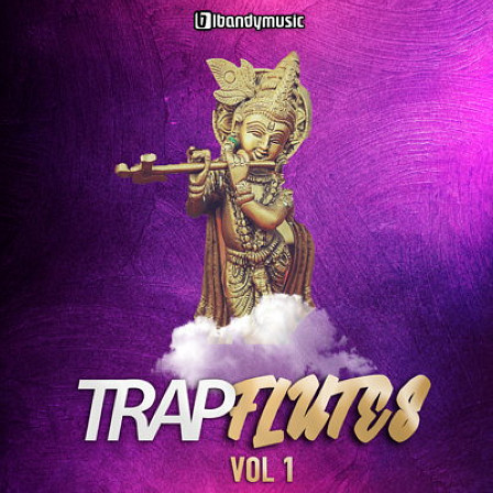 Trap Flutes Vol.1 - The Magic of Flutes in your Beats
