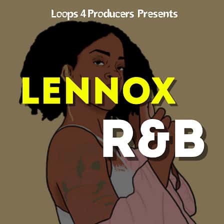 Lennox R&B - A unique sample pack inspired by RnB and Soul singer, Ari Lennox!