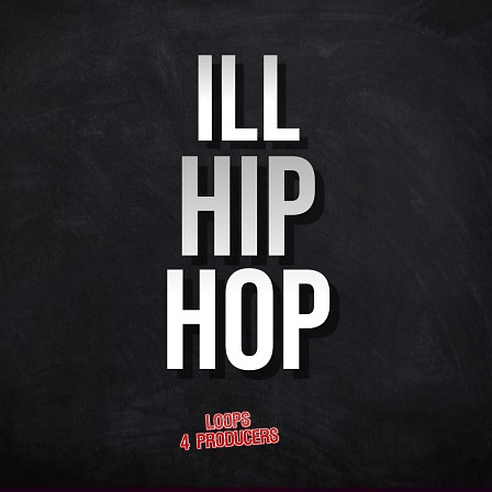 ILL HIP HOP - A sample pack inspired by East Coast Hip Hop, Kanye West and Tyler the Creator