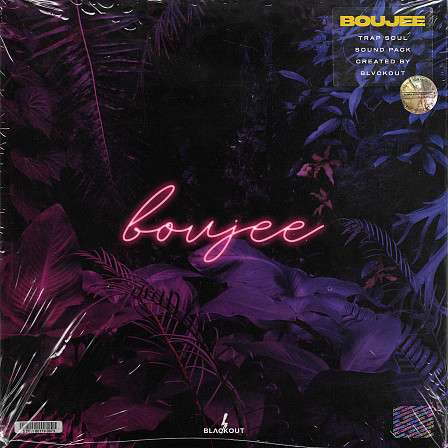 Boujee - Blvckout is back with a crazy Trapsoul and R&B Inspired omni bank