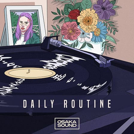 Daily Routine - A timeless collection of lavish pianos and hand-crafted beats