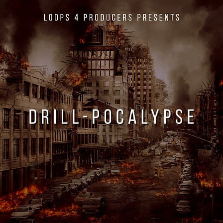 Drill-Pocalypse - Percussion, Pad, Lead, Hard and Bouncy 808s, Crazy Hi-Hats loops & more