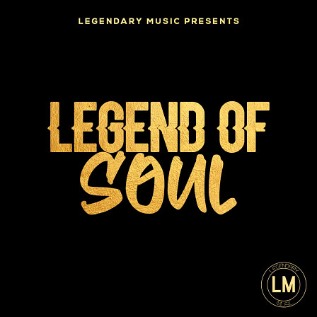 Legend of Soul - A new Soul Construction Kit pack from Legendary Music