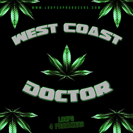 West Coast Doctor - More than enough West Coast to create your next club banger!