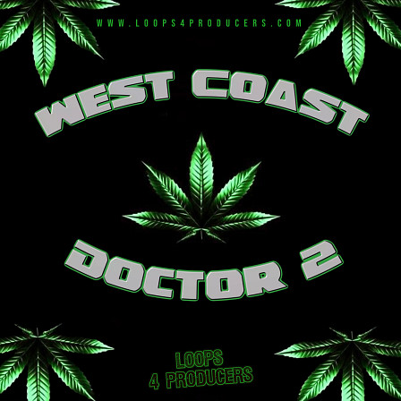 West Coast Doctor 2 - These 5 Construction Kits will give you more than enough West Coast sounds