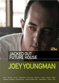 Joey Youngman - Jacked Out Future House - Future House samples from Joey Youngman