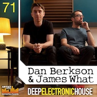 Dan Berkson & James What - Deep Electronic House - For producers looking for something fresh and original