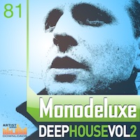Monodeluxe - Deep House Vol.2 - Destined to inspire many deep cuts