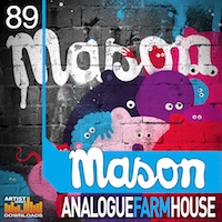 Mason - Analogue Farmhouse - Light up the clubs all over the world with 900 MB of unique sounds from Mason