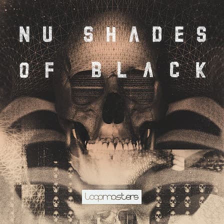 Nu Shades Of Black - Designed for producers wanting to access the darker side of DnB