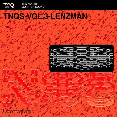 North Quarter Sound, Vol. 3 - Lenzman, The - Lenzman debuts a fresh sample pack for Loopmasters