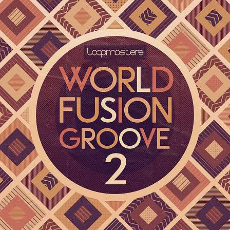 World Fusion Groove 2 - A versatile globe-spanning journey of sounds drawn from a plethora of influences