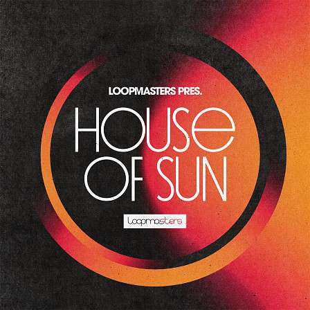 House of Sun - Deep house and electro sounds ideal for deeper dance music moments
