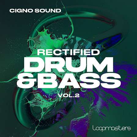 Cigno Sound - Rectified Drum & Bass 2 - Sounds suited not only for the rave, but cinema, television & experimental sets