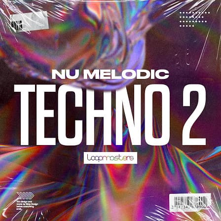 Nu Melodic Techno 2 - The latest release from Loopmasters designed to fulfill all your techno cravings