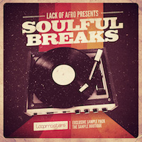 Lack of Afro - Soulful Breaks - All the vintage soul and character of vinyl in this exciting sequel